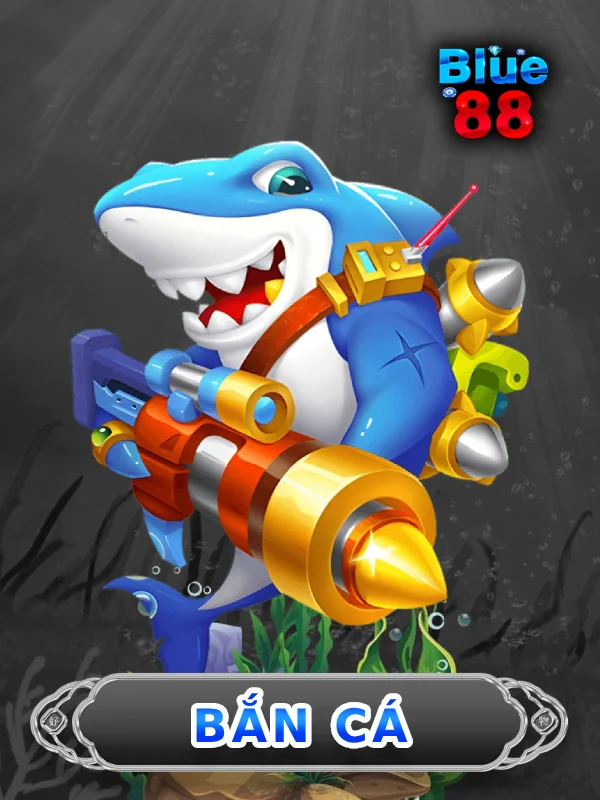 Sảnh chơi bắn cá Blue88